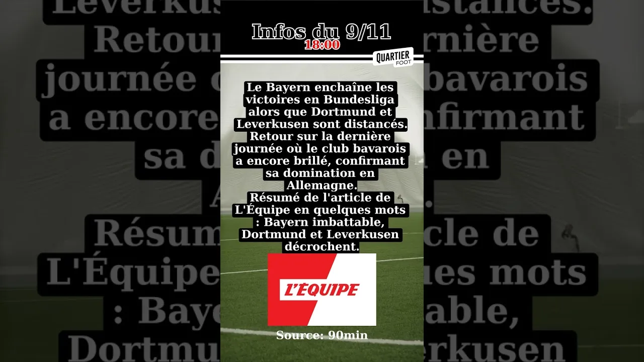 « Le Bayern poursuit sa domination en Bundesliga avec une nouvelle victoire, Dortmund et Leverkuse…