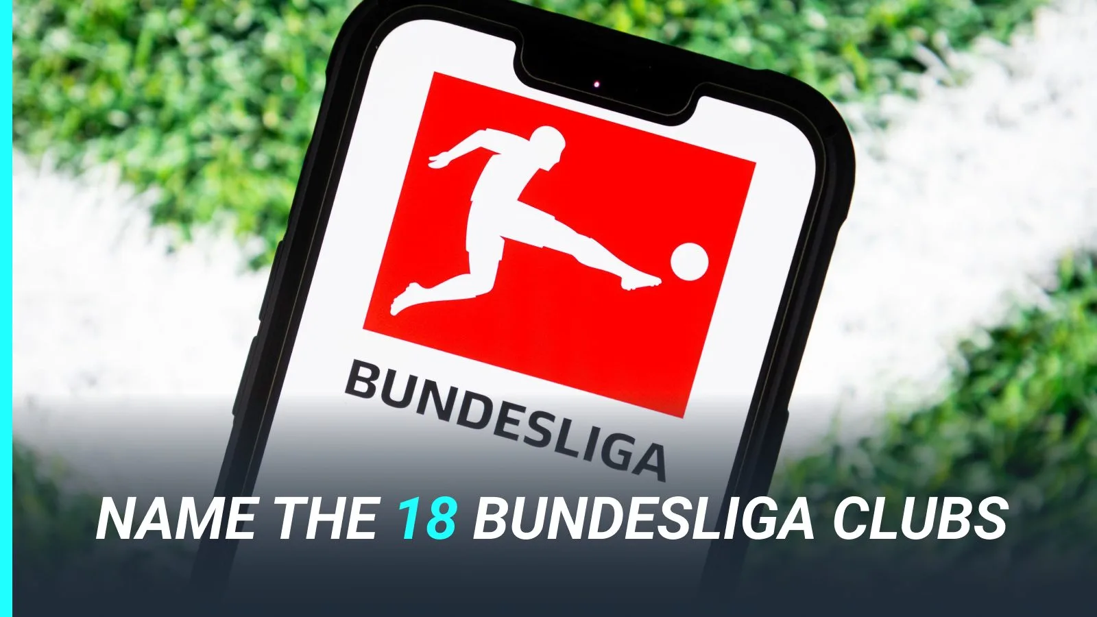 365 secondes pour nommer les 18 équipes de Bundesliga…