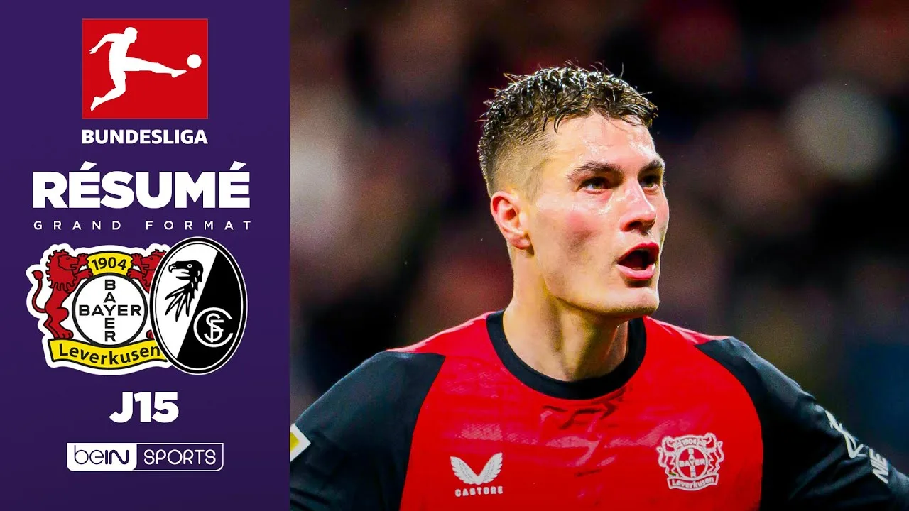 Résumé : QUADRUPLÉ de Schick, LEVERKUSEN régale contre Fribourg !