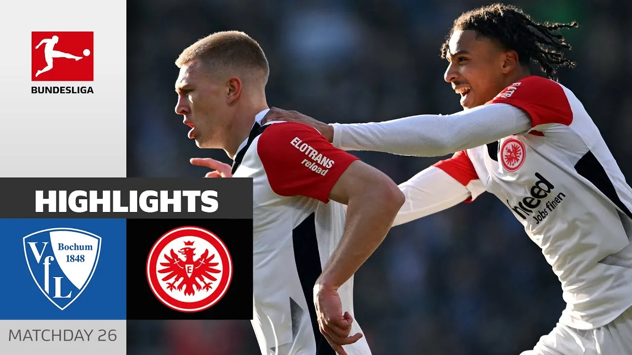 SGE de retour à la victoire! | VFL BOCHUM 1848 – Eintracht Frankfurt | Faits saillants | MD 26 – 2024/25