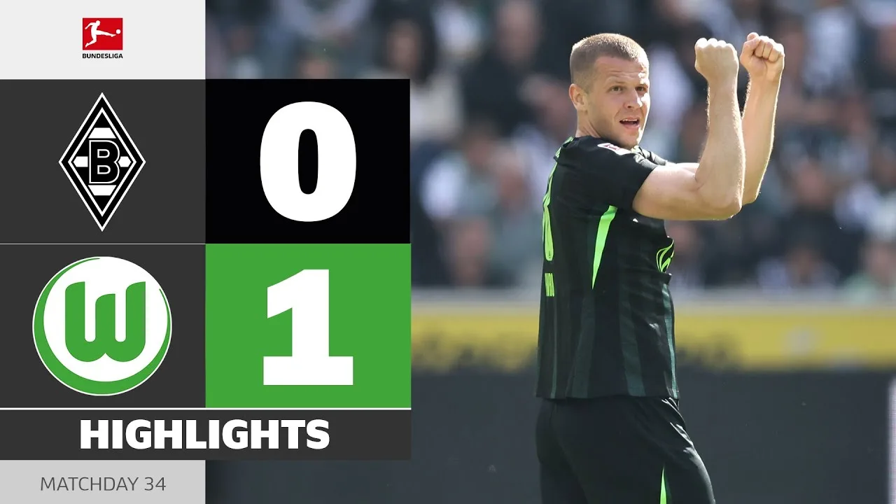Borussia M’gladbach – Vfl Wolfsburg | Faits saillants | Matchday 34 – Bundesliga 2024/25