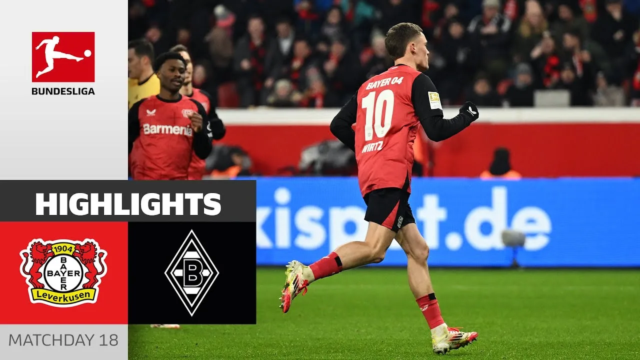 Wirtz imparable marque deux fois! | Bayer 04 Leverkusen – Borussia M’gladbach 3-1 | Faits saillants | MD 18