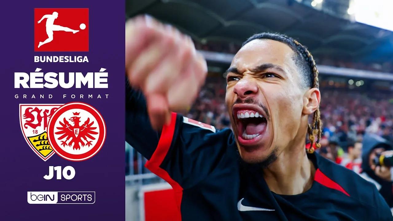 Résumé : EKITIKE et MARMOUSH en feu, FIN DE MATCH FOLLE entre Stuttgart et Francfort !