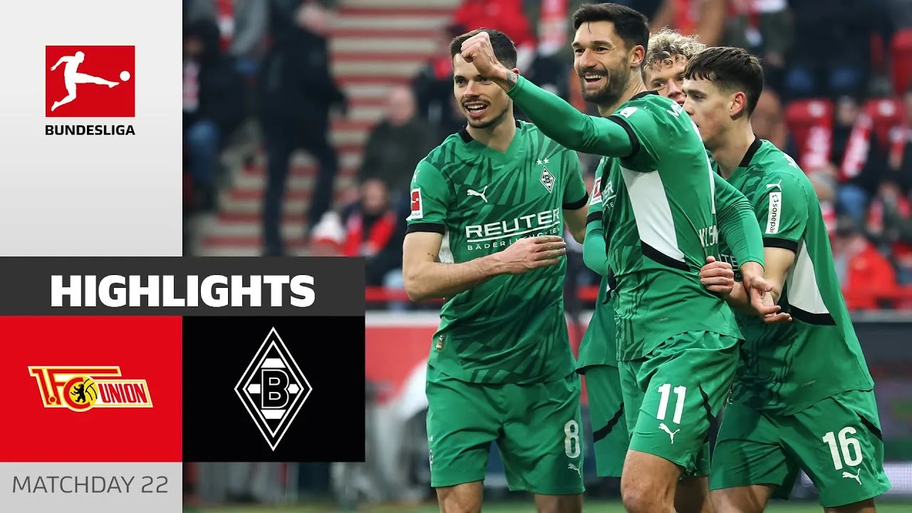 Victoire à l’extérieur à Berlin! | 1. FC Union Berlin – Borussia M’gladbach 1-2 | Faits saillants | MD 22
