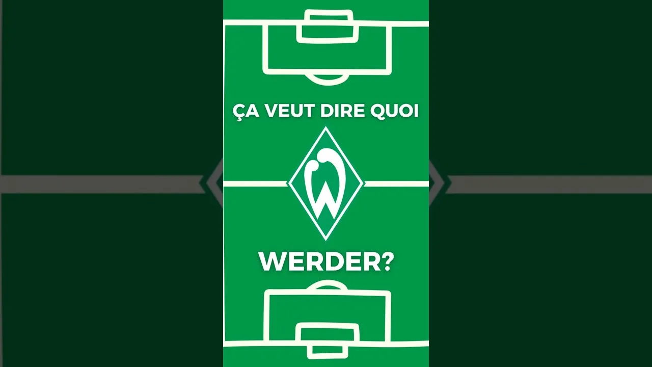 Ça veut dire quoi Werder ? #bundesliga