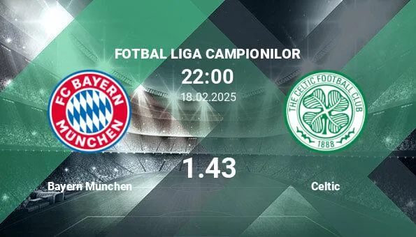 Bayern Munich vs Celtic, Ponturi Football parie Liga Cam …