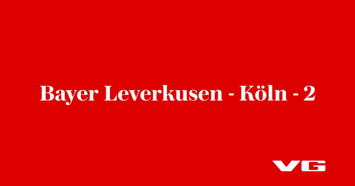 Bayer Leverkusen – Köln – 2 – VG