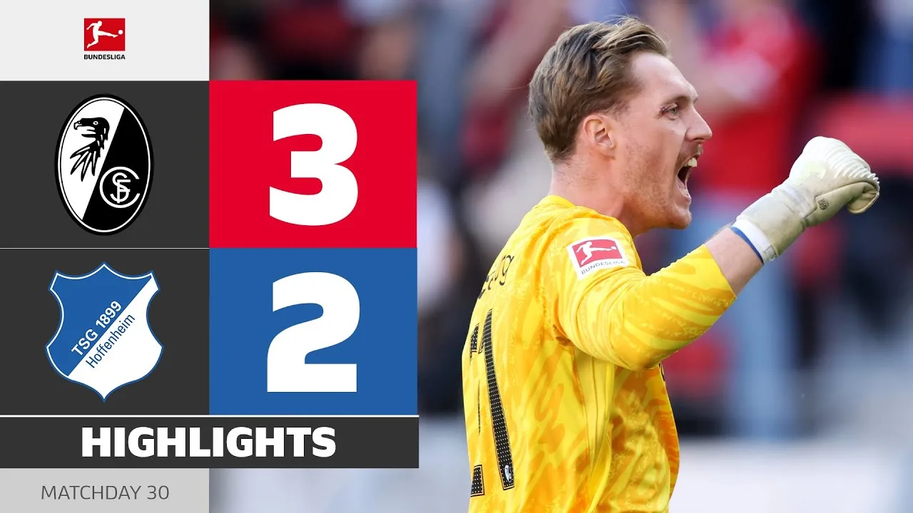 Freiburg sur le cours de l’Europe! | SC Freiburg – Hoffenheim | Faits saillants | Jourdi 30 – Bundesliga 24/25
