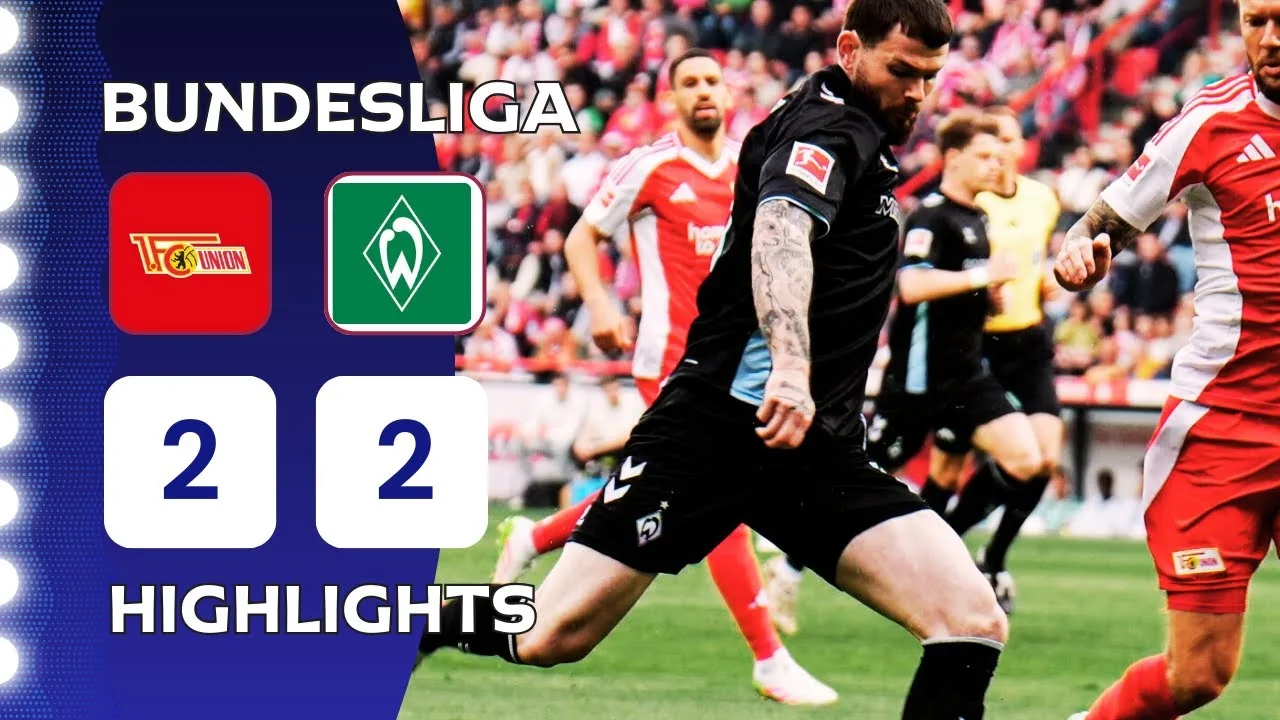 Berlin vs Werder Brême | 2-2 | Faits saillants | Bundesliga 2024-25 | Union Brême