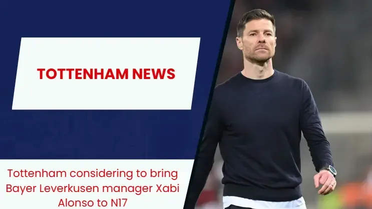 Tottenham Hotspur tentant d’attirer le manager de Bayer Leverkusen Xabi Alonso.