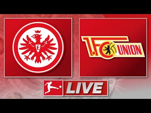 🔴 Eintracht Francfurt – 1. FC Union Berlin | Bundesliga 25th Matchday | Liveradio