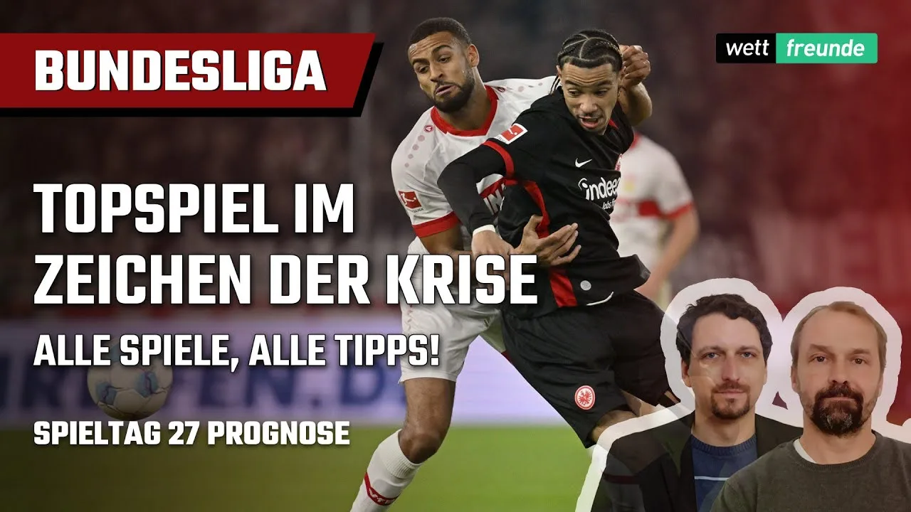 Bundesliga Tips 27th Matchday Prévisions 2024/25