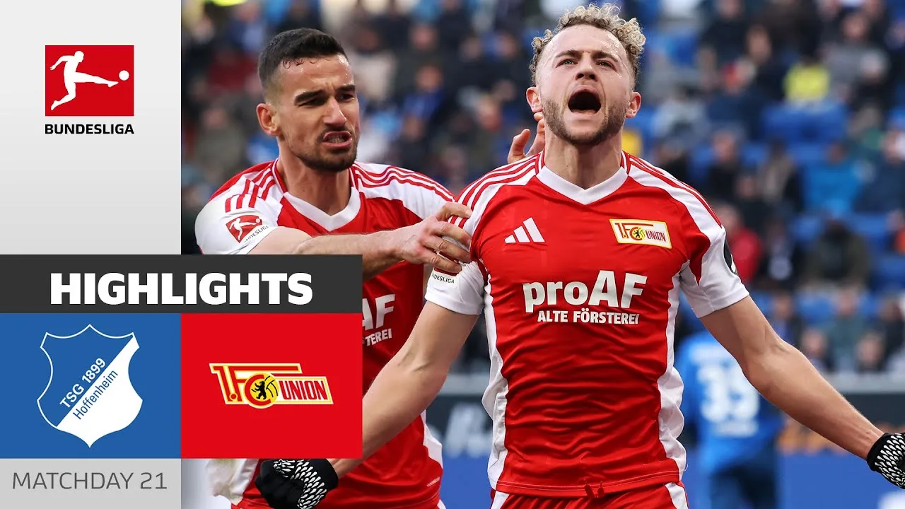 Énorme victoire pour Union | TSG Hoffenheim – 1. FC Union Berlin 0-4 | Faits saillants | Matchday 21 – Bundesliga