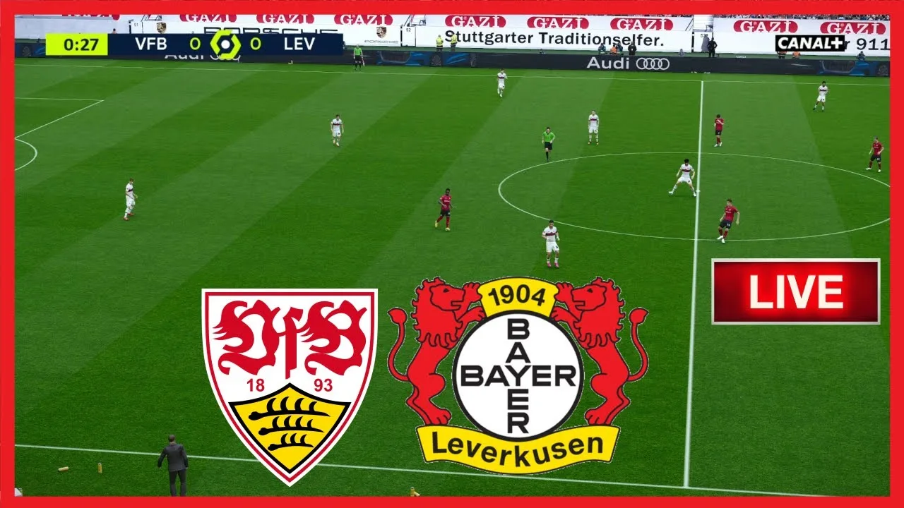 VfB Stuttgart x Bayer 04 Leverkusen LIVE – Deutschland Bundesliga – Gesamtes Spiel heute