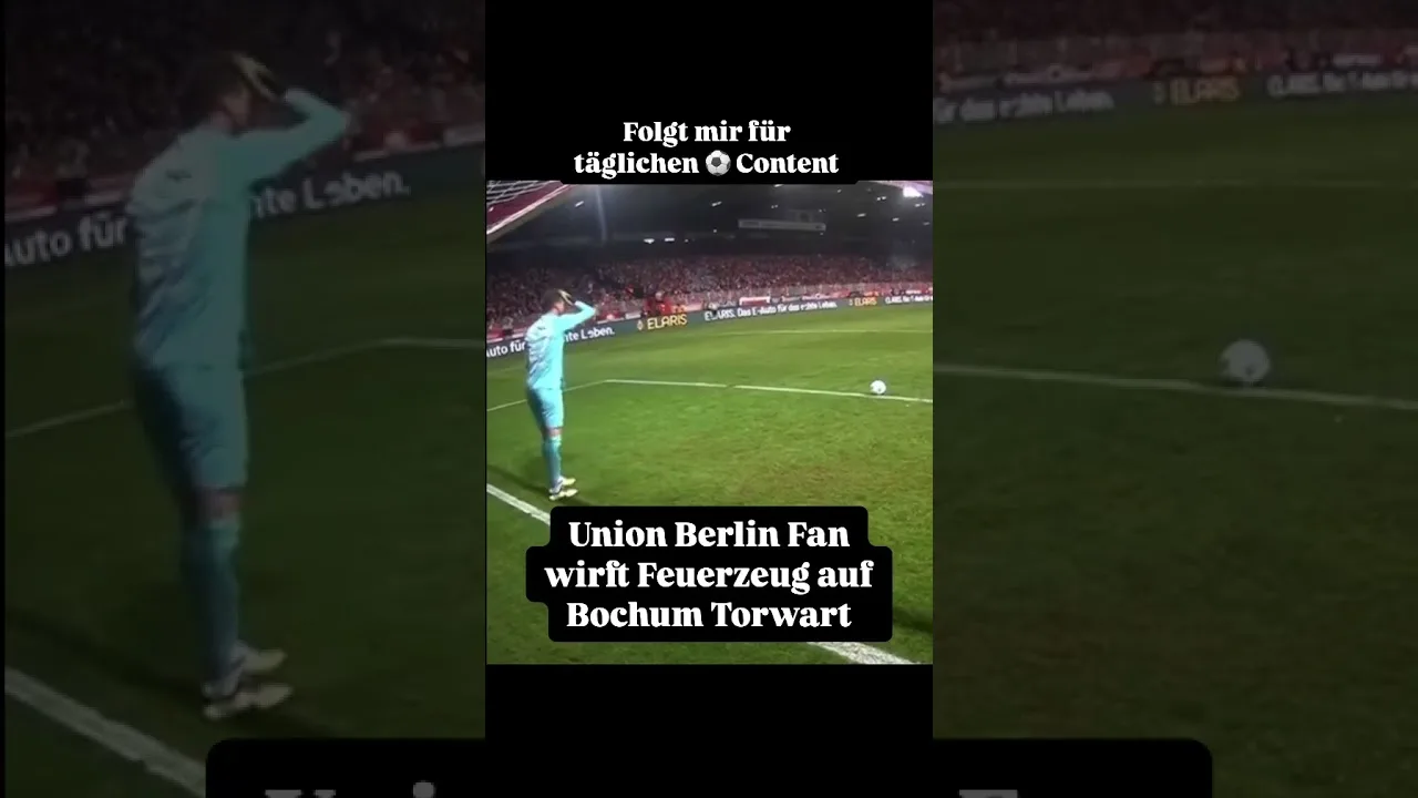 Feuerzeug Wurf #unionberlin #bundesliga #vflbochum