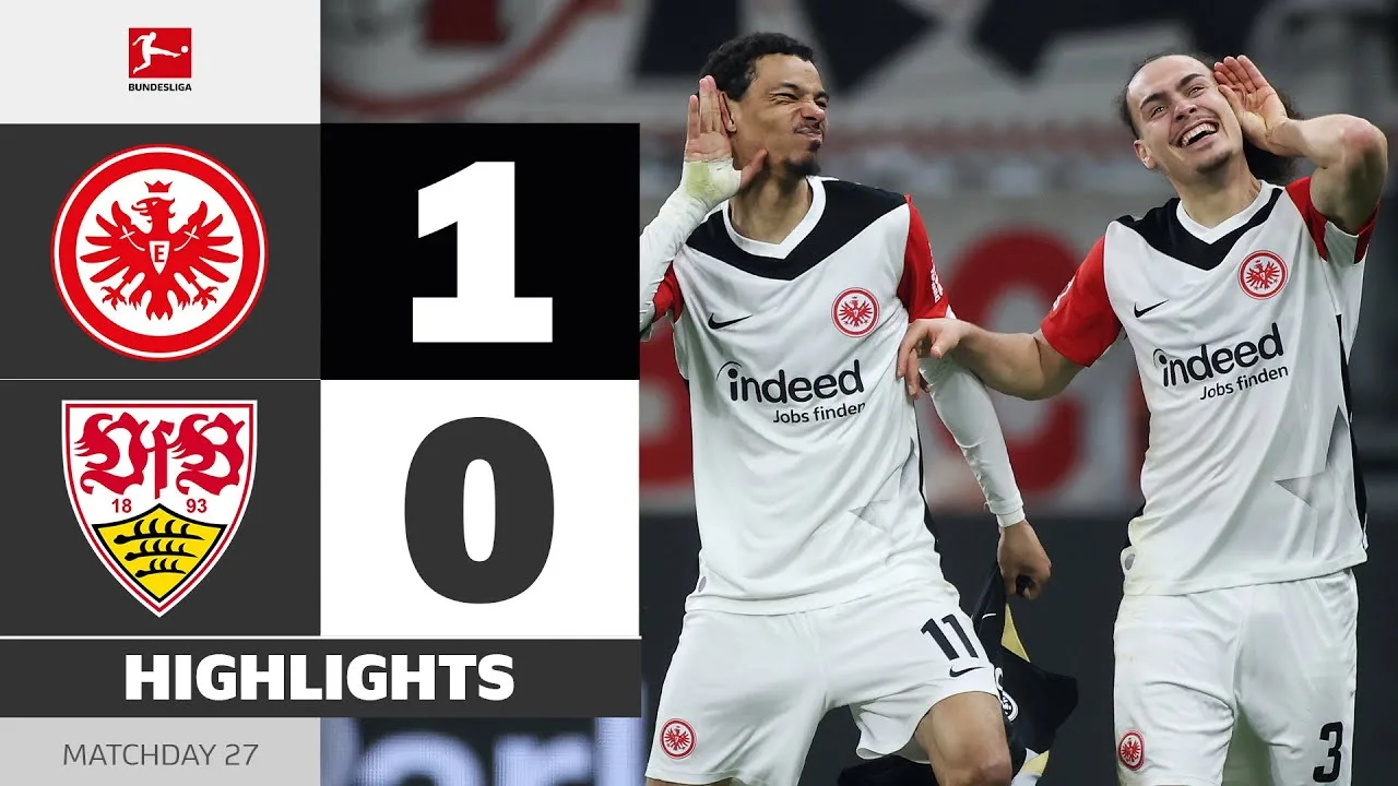 Points cruciaux gagnés pour l’UCL! | Eintracht Frankfurt – VFB Stuttgart | Faits saillants | MD 27 -24/25