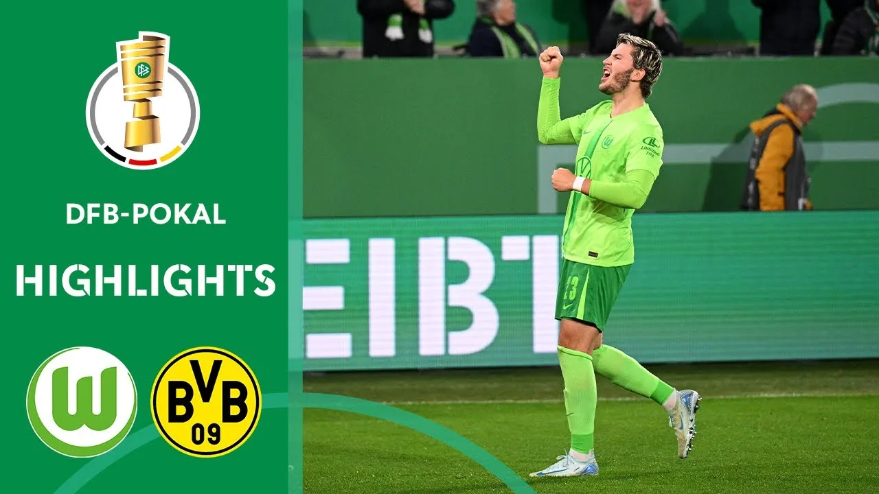 Joker Wind devient vainqueur du match | VfL Wolfsbourg contre. Borussia Dortmund 1-0 | Faits saillants | Coupe DFB