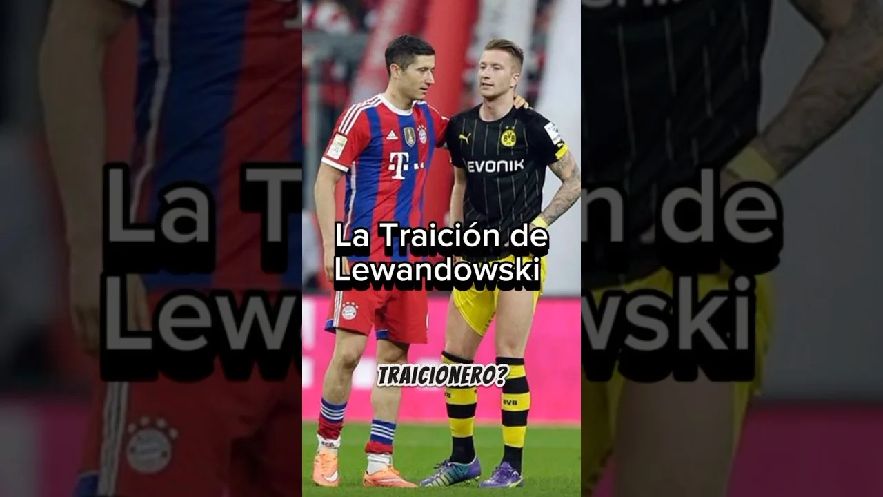 ¿Traición?#lewandowski #futbol #bundesliga #laliga #dortmund #bayernmunich #short #fcbarcelona #fcb