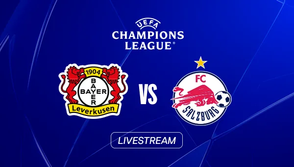 EN DIRECT : Bayer Leverkusen – FC Salzbourg – Sky Sport Autriche